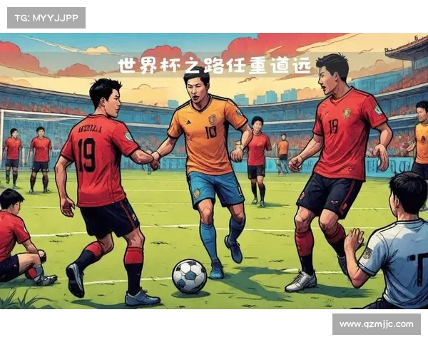 中国足球新阶段,全面开启世界杯之路 中国足球新阶段,全面开启世界杯之路